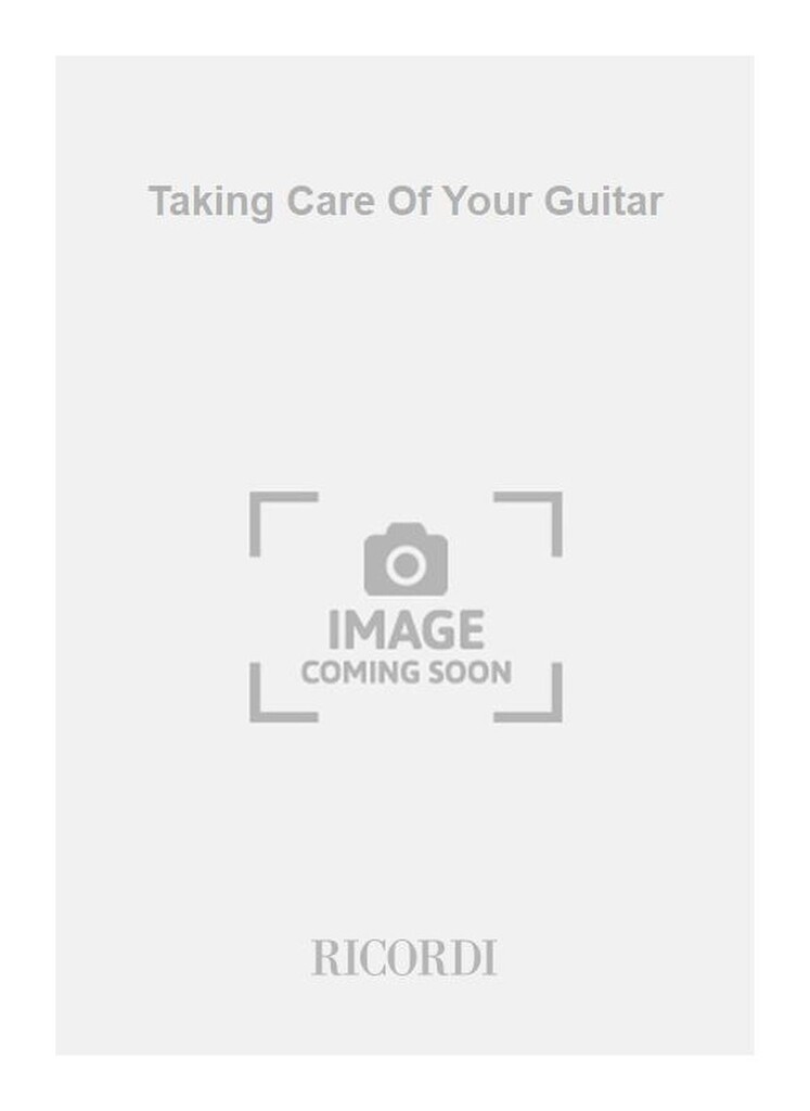 Taking Care Of Your Guitar